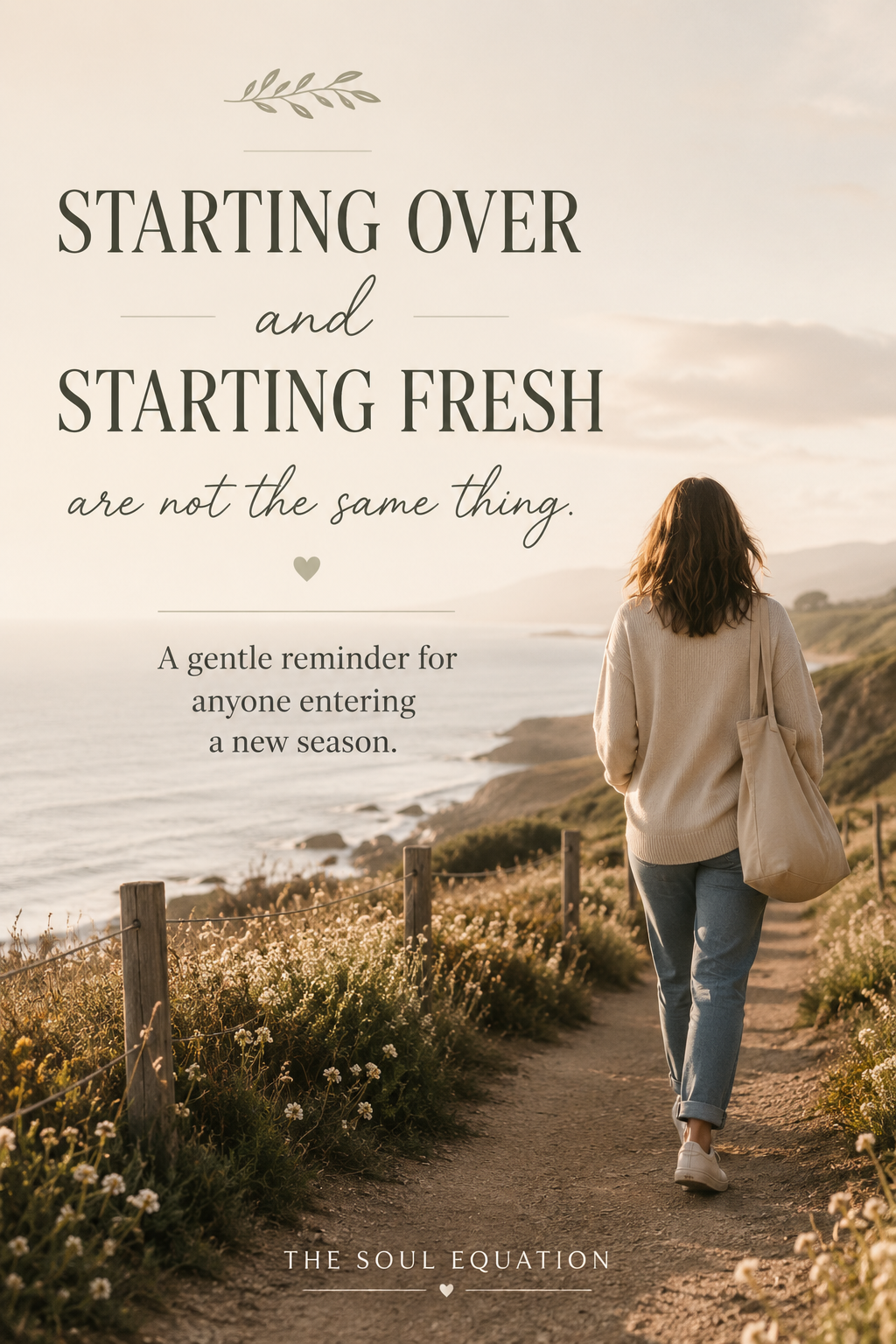 The Difference Between Starting Over and Starting Fresh