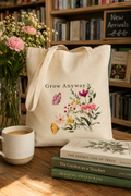 Grow Anyway Floral Canvas Tote Bag
