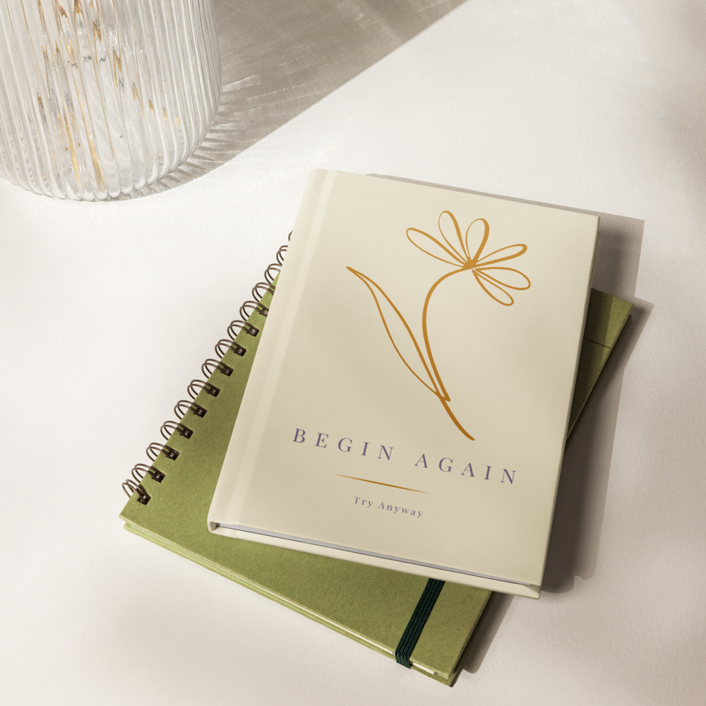Begin Again™ Hardcover Journal | Try Anyway