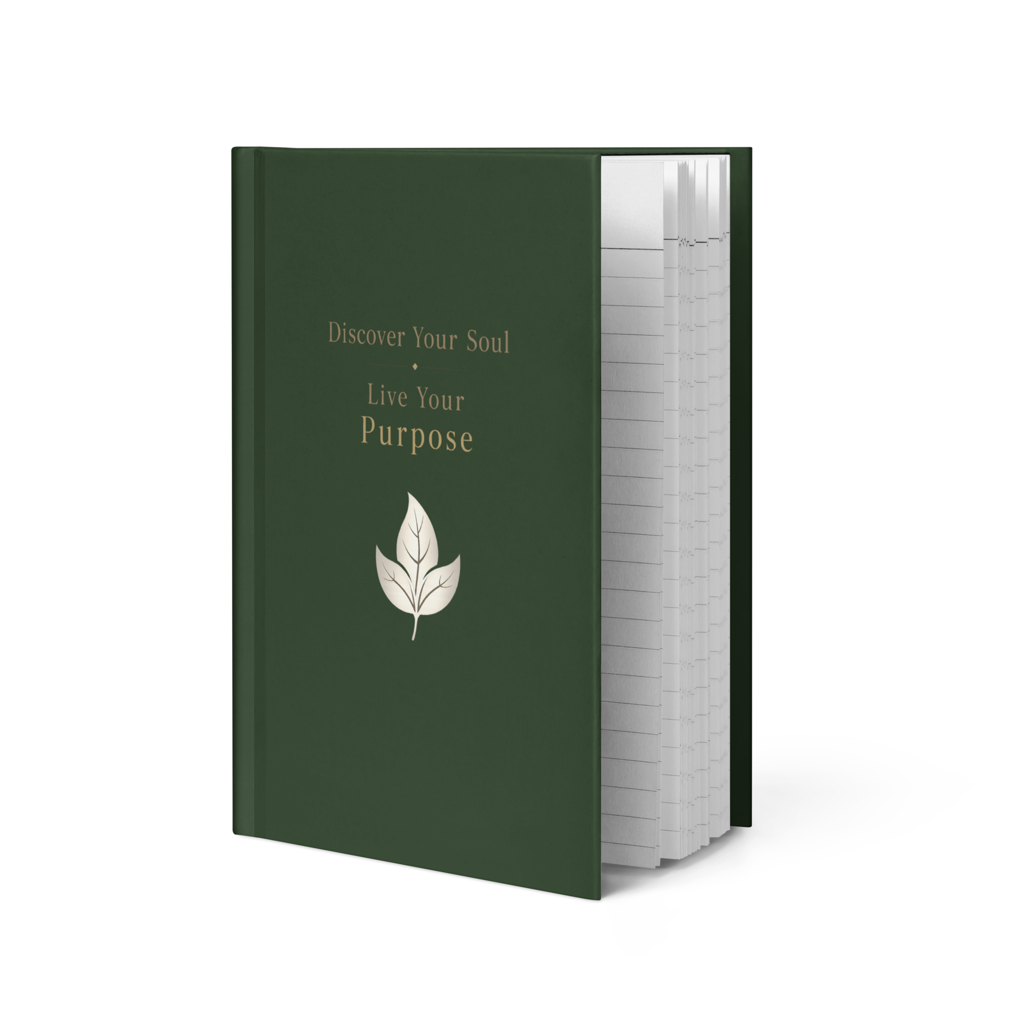Discover Your Soul: Live Your Purpose Journal